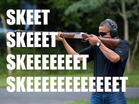 obama skeet skeet skeet obama skeet skeet skeet
